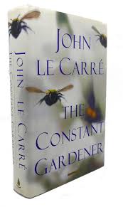 THE CONSTANT GARDENER : ; A Novel | John Le Carre | First Edition; First  Printing