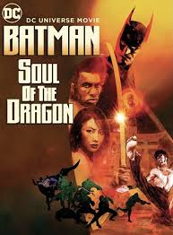 Bruce wayne faces a deadly menace from his past, with the help of three former classmates: Batman Soul Of The Dragon 2021 Free Download Cinemabaaz Xyz
