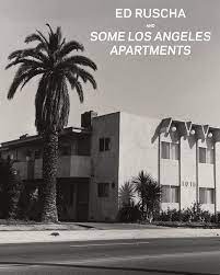 Ed Ruscha And Some Los Angeles Apartments Los Angeles Apartments Los Angeles Artist Los Angeles