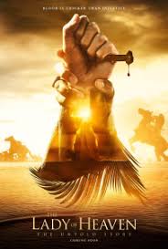 Eddig 8693 alkalommal nézték meg. Enlightened Kingdom Sets Lady Of Heaven Feature About Lady Fatima Daughter Of Muhammad Cannes Deadline