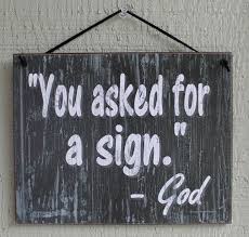 3 common signs god is trying to tell you something 1. Mythologizing And Sign Seeking Wheat Tares