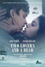 Filmizle للكبار فقط / en güncel yerli ve yabancı yapımları. Two Lovers And A Bear Izle Altyazili Film Izle 1080p Full Hd Film Izle