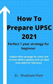 How To Make Time Table For Upsc Preparation To Cover The In 2020 Syllabus Strategies Beginners