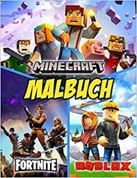 Aetrix ★★ thanks for selecting it. Fortnite Minecraft Roblox Malbuch Discover Coloring With A Unique Coloring Book With Lots Of Super Cute Fortnite Minecraft Roblox Illustrtions Serfoss Elly Amazon De Bucher