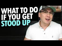 What To Do If You Get Stood Up | Dating 101 - Youtube