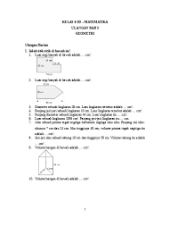 Sedangkan tinggi dari tabung tersebut 10 cm nilia phi yang harus. Soal Matematika Kelas 6 Sd Semester I Ulangan Bab 3 Geometri