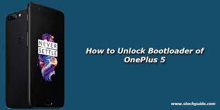 Unlocking the bootloader will completely wipe your oneplus 5 and 5t. How To Unlock Bootloader Of Oneplus 5