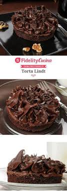 Torta Lindt La Ricetta Originale Al Cioccolato E Tante Varianti Fidelity Cucina Ricetta Ricette Dolci Torte Ricette