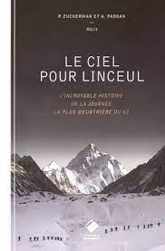 Vous devez vous connecter à votre espace personnel afin de vous abonner à la mise à jour de cette page. Le Ciel Pour Linceul L Incroyable Histoire De La Journee La Plus Meurtriere Du K2 Amazon De Zuckerman Peter Padoan Amanda Roussel Renaud Fremdsprachige Bucher