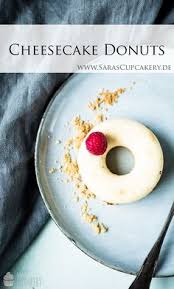 Fur Zwischendurch Rezept Cheesecake Donuts Saras Cupcakery Rezept Kuchen Mit Frischkase Donuts Backen Lebensmittel Essen
