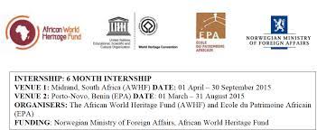 Made possible by money raised by national lottery players and funded by the national lottery heritage fund, the funding provides essential support to achieve world heritage uk's vision. Six Months Internship Opportunities At African World Heritage Fund South Africa And Ecole Du Patrimoine Africain Benin Fully Funded Opportunities For Africans