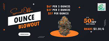 Online Dispensary Canada - Cheap Weed Ounces