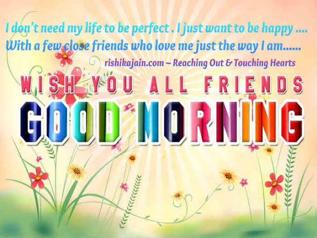 Image result for good morning friends inspirational quotes