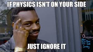 physics Memes & GIFs - Imgflip