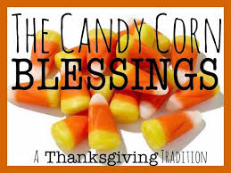 Maybe you would like to learn more about one of these? Candy Corn Blessings Thanksgiving Tradition Today S The Best Day Candy Corn Thanksgiving Traditions Thanksgiving Time