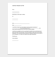 Always be extremely clear with the details that you want to convey. Contract Request Letter Format Sample Letters