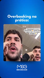 Overbooking na prática: como lidar com essa situação?, Recentemente, o  influenciador Álvaro compartilhou com seus seguidores uma experiência  frustrante envolvendo um problema bastante comum: o ...