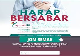 Berstatus aktif sebagai pelajar sepenuh masa atau separuh masa pada tarikh 31 disember 2018 di institusi pendidikan di malaysia seperti berikut Semakan Bantuan Pendidikan Dana Inspirasi Malaysia Ikuti Langkah Cara Untuk Membuat Semakan Yapeim