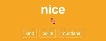 She not only dance extraordinary but also sing perfectly. 10 Better Synonyms For Nice Thesaurus Com