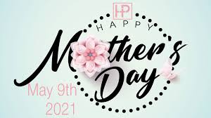 May 30, 2021 (june 6, 2021) Mother S Day 2021 Harvest Point Fellowship Church