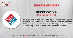 Hidden Meaning Domino S Pizza The Numbers Game The Three Dots In The Corporate Logo Represent The Original Domino S Pizza Restaurant And The First Two Fr