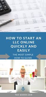 How To Start An Llc Online Quickly And Easily Tax Queen In 2020 Tax Deductions List Finance Saving Business Bank Account