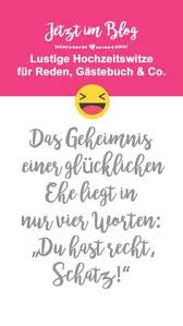 Das brautpaar und die gäste gehen ja wohl davon aus, dass es sich für braut oder bräutigam nicht wiederholt. Die 100 Besten Ideen Zu Spruche Zur Hochzeit In 2021 Hochzeitsspruche Spruche Hochzeit Liebesspruche