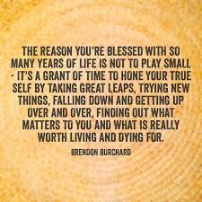 What Is Worth Dying For Inspiring Quotes About Life Inspirational Quotes Life Quotes