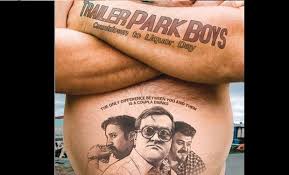 Trailer park boys wall art. Trailer Park Boys There Are 3 Movies Too