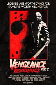 1 time in year 2021. Friday The 13th Vengeance 2 Bloodlines 2021