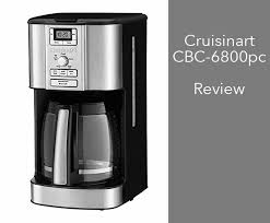 Manualslib has more than 180 cuisinart coffee maker manuals. Cuisinart Cbc 6800pc Costco Review Pros Cons Replacement Parts