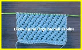 Dikey Ajurlu Orgu Modeli Yapilisi Derya Baykal Orgu Modelleri Orgu Krose Sapka Orgu Modelleri