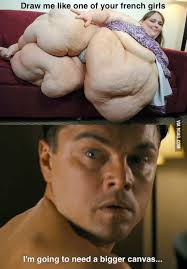 Maybe you would like to learn more about one of these? Draw Me Like One Of Your French Girls 9gag