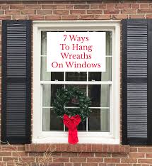 This product has a pulling mechanism that you can use to take on a glass door, it's more difficult to hide wreath hangers and tricks. 7 Ways Of How To Hang Wreaths On Windows Rambling Renovators