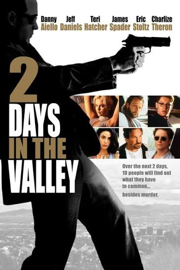 2 Days in the Valley | Rotten Tomatoes