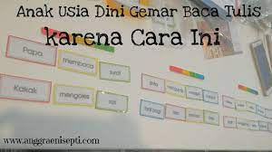 Cara mengajari anak membaca | belajar membaca suku kata abc подробнее. Anak Usia Dini Gemar Baca Tulis Dengan Cara Ini Anggraeni Septi