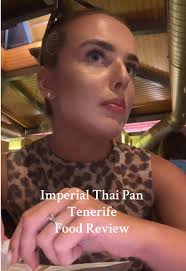 Food Review of Imperial Thai Pan in Tenerife