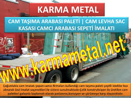 Cam Paleti Cam Sepeti Cam Demiri Cam Paletleri Cam Tasima Paleti Cam Tasima Demiri Cam Paleti Nedir Cam Tasiam Sehpasi Camci Arabasi Paleti Cam T Palet Sepetler