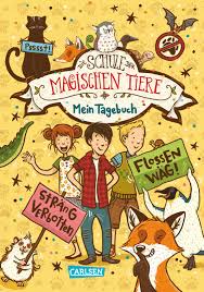 Ich hätte gern eugenia, die fledermaus! Die Schule Der Magischen Tiere Mein Tagebuch Carlsen