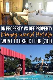 Comparison Of One Site Vs Off Site Hotels At Disney World What To Expect For 100 Per Night Disney World Hotels Best Disney Resort Walt Disney World Vacations