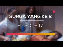 Inara mula sedar yang masih banyak yang perlu dipelajarinya inara mula rapat dengan hamzah. Download Surga Yang Ke 2 Episode 169 3gp Mp4 Codedfilm