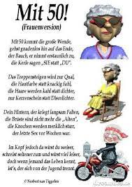 Eine solche ständig benutzte floskel wird sofort wieder vergessen. Lustige Spruche Zum 50 Geburtstag Arbeitskollegin