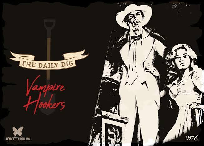 The Daily Dig: Vampire Hookers (1978) - Morbidly Beautiful