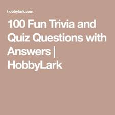 Well, what do you know? 100 Fun Trivia And Quiz Questions With Answers Pub Quiz Questions Quiz Trivia