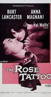 The Rose Tattoo 1955 On Imdb Plot Summary Synopsis And More Anna Magnani Movie Posters Old Movie Posters