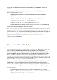 They identify products and markets, suggest sales. Marketing Manager Job Description