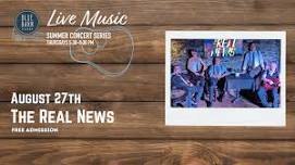 Summer Concert Series: The Real News