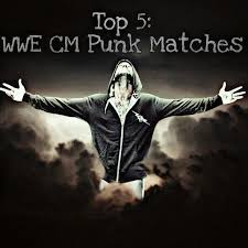 His most famous match was against samoa joe at joe vs punk ii. Top 5 Wwe Cm Punk Matches Wrestling Amino