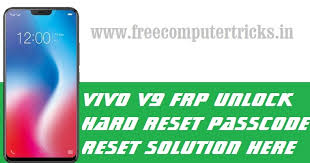 How to flash vivo y15 stock firmware. Vivo V9 Frp Unlock Hard Reset Passcode Reset Solution Here Free Computer Tricks