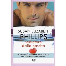 Seduttore dalla nascita : Phillips, Susan Elizabeth, Ingiardi, Cristina:  Amazon.it: Libri